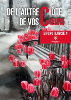 De l'autre côté de vos coeurs - Bruno Ranchin