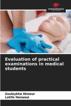 Evaluation of practical examinations in medical students - Himeur, Zouleykha;Henaoui, Latifa