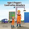 Kyler & Poppie's Construction Adventure - Bild 1