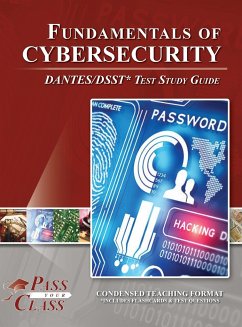 Fundamentals of Cybersecurity DANTES / DSST Test Study Guide - Passyourclass