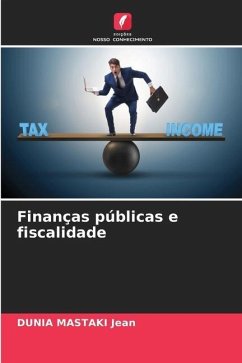 Finanças públicas e fiscalidade - MASTAKI Jean, DUNIA