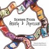 Scenes from Anxiety & Depression - Bild 1