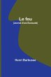 Le feu (Journal d'une Escouade) - Bild 1