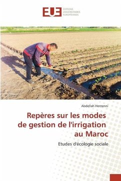 Repères sur les modes de gestion de l'irrigation au Maroc - Herzenni, Abdellah