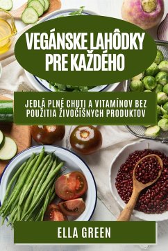 Vegánske lahôdky pre ka¿dého - Green, Ella