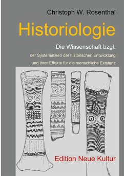 Historiologie - Rosenthal, Christoph W.