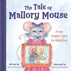 The Tale of Mallory Mouse - Khoury, Laura