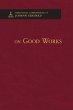On Good Works - Theological Commonplaces - Bild 1