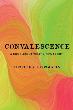 Convalescence - Edwards, Timothy