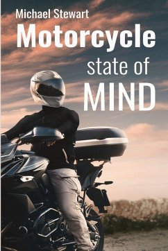 Motorcycle State of Mind - Stewart, Michael