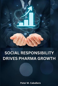Social responsibility drives pharma growth - M. Caballero, Peter