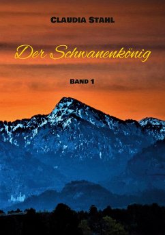 Der Schwanenkönig - Stahl, Claudia