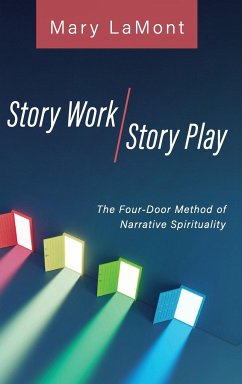 Story Work/Story Play - Lamont, Mary