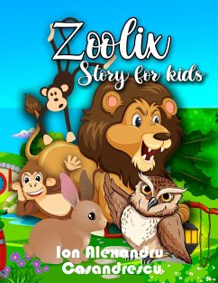 Zoolix Story for Kids - Casandrescu, Ion Alexandru