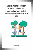 Associations between physical health and subjective well-being across adulthood and old age