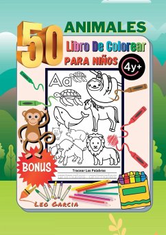 Libro Para Colorear de 50 Animales Para Niños 4+ Extra Parte Para Rastrear Las Palabras Visuales - Garcia, Leo