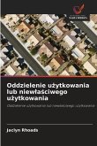 Oddzielenie u¿ytkowania lub niew¿a¿ciwego u¿ytkowania