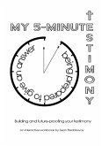 My 5-Minute Testimony