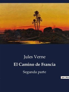 El Camino de Francia - Verne, Jules