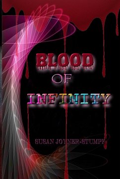 BLOOD OF INFINITY - Joyner-Stumpf, Susan