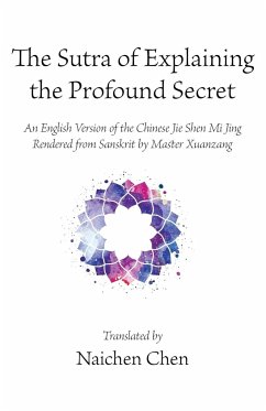 The Sutra of Explaining the Profound Secret