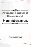 Anticancer Potential of Decalepis and Hemidesmus