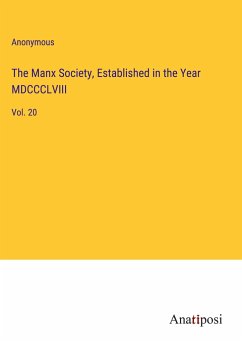 The Manx Society, Established in the Year MDCCCLVIII - Anonymous