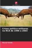 Crises político-militares na RCA de 1996 a 2003