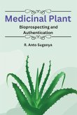 Medicinal Plant Bioprospecting and Authentication