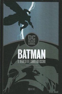 Batman: El regreso del Caballero Oscuro (Biblioteca DC Black Label) (Tercera edición)