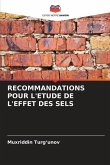 RECOMMANDATIONS POUR L'ETUDE DE L'EFFET DES SELS