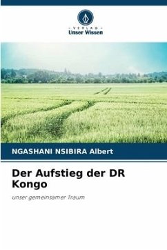 Der Aufstieg der DR Kongo - NSIBIRA Albert, NGAShANI