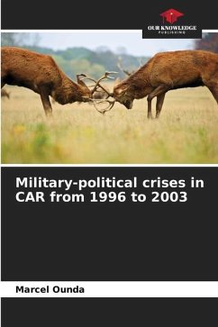 Military-political crises in CAR from 1996 to 2003 - Ounda, Marcel