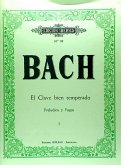 El clave bien temperado : 24 preludios y 24 fugas El clave bien temperado : 24 preludios y 24 fugas