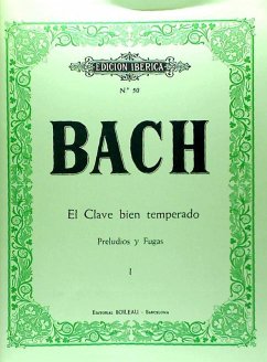 El clave bien temperado : 24 preludios y 24 fugas - Bach, Johann Sebastian