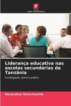 Liderança educativa nas escolas secundárias da Tanzânia - Kuluchumila, Revocatus