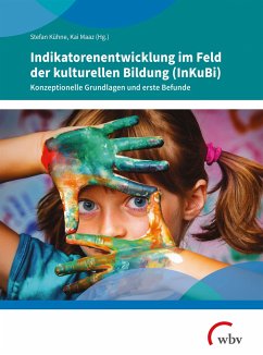 Cover Indikatorenentwicklung im Feld der kulturellen Bildung (InKuBi)