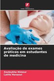 Avaliação de exames práticos em estudantes de medicina