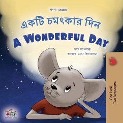 A Wonderful Day (Bengali English Bilingual Book for Kids) - Sagolski, Sam; Books, Kidkiddos