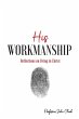 His Workmanship - Bild 1