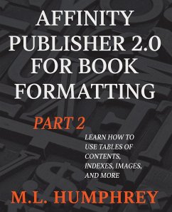 Affinity Publisher 2.0 for Book Formatting Part 2 - Humphrey, M. L.