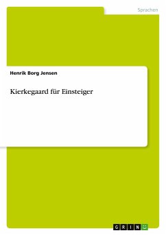 Kierkegaard für Einsteiger - Jensen, Henrik Borg