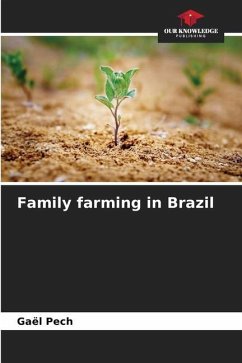 Family farming in Brazil - Pech, Gaël