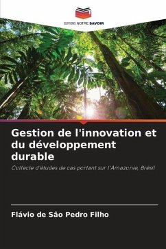 Gestion de l'innovation et du développement durable - São Pedro Filho, Flávio de