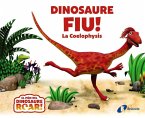 Dinosaure Fiu! La Coelophysis