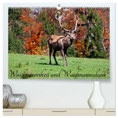 Waidmannsheil und Waidmannsdank (hochwertiger Premium Wandkalender 2024 DIN A2 quer), Kunstdruck in Hochglanz - Kramer, Christa