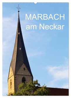 Marbach am Neckar (Wandkalender 2024 DIN A2 hoch), CALVENDO Monatskalender