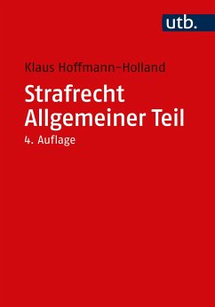 Strafrecht Allgemeiner Teil - Hoffmann-Holland, Klaus