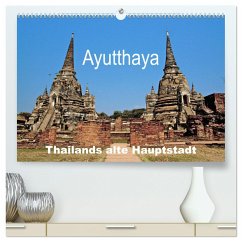 Ayutthaya - Thailands alte Hauptstadt (hochwertiger Premium Wandkalender 2024 DIN A2 quer), Kunstdruck in Hochglanz - Wittstock, Ralf