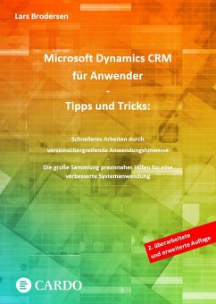 Microsoft Dynamics CRM für Anwender - Tipps und Tricks - Brodersen, Lars